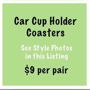 Car Cup Holder Coasters (Set of 2), Multiple Styles From Which to Choose